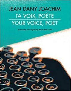 Ta Voix, Poète / Your Voice, Poet (English and French Edition)